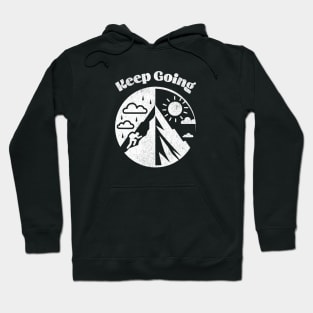 Keep going. Don't give up. Almost there. Hoodie